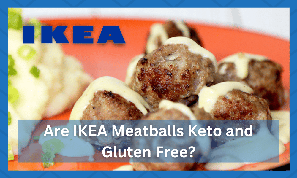 are ikea meatballs keto and gluten free