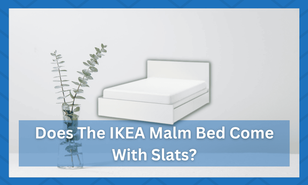 does the ikea malm bed come with slats