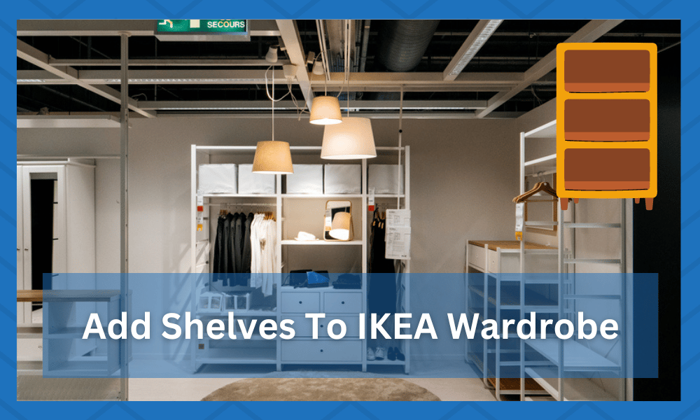 add shelves to ikea wardrob