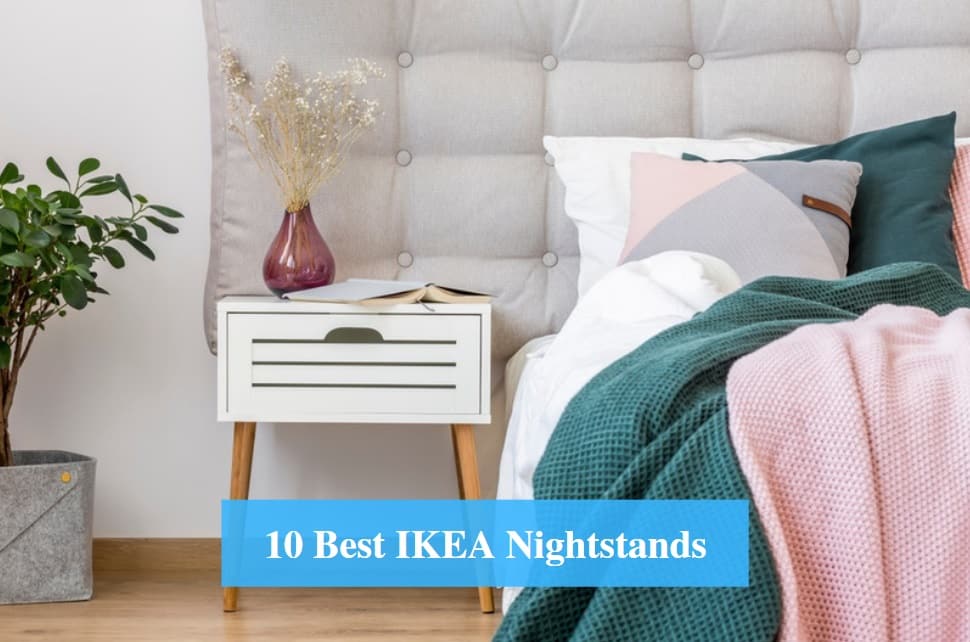 10 Best IKEA Nightstands