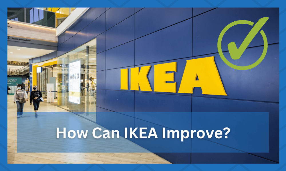 How Can IKEA Improve