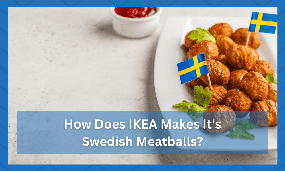how does ikea make its swedish meatballs