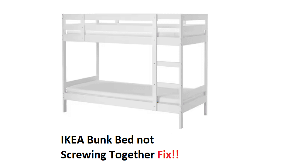 IKEA Bunk Bed Not Screwing Together? (7 Solutions) IKEA Product Reviews