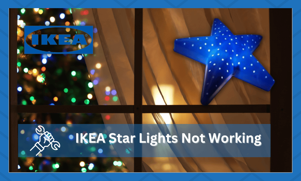 IKEA Star Lights Not Working