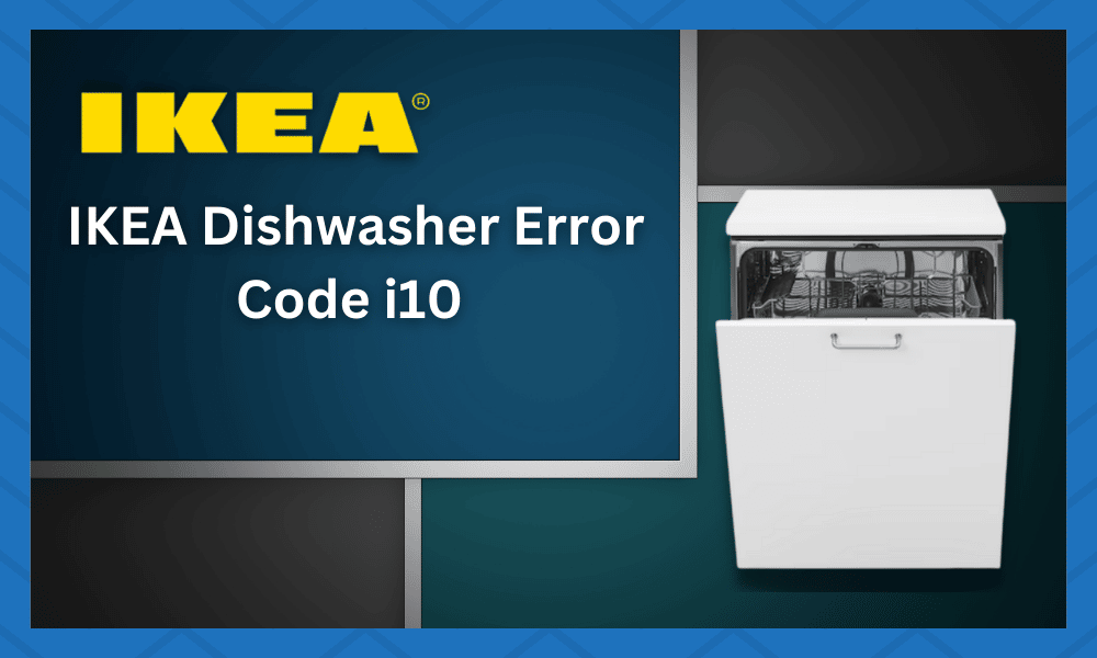 IKEA Dishwasher Error Code i10 