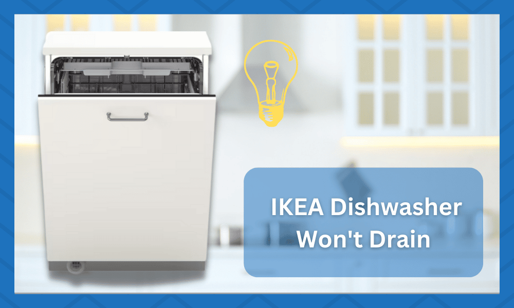  IKEA Dishwasher Won't Drain