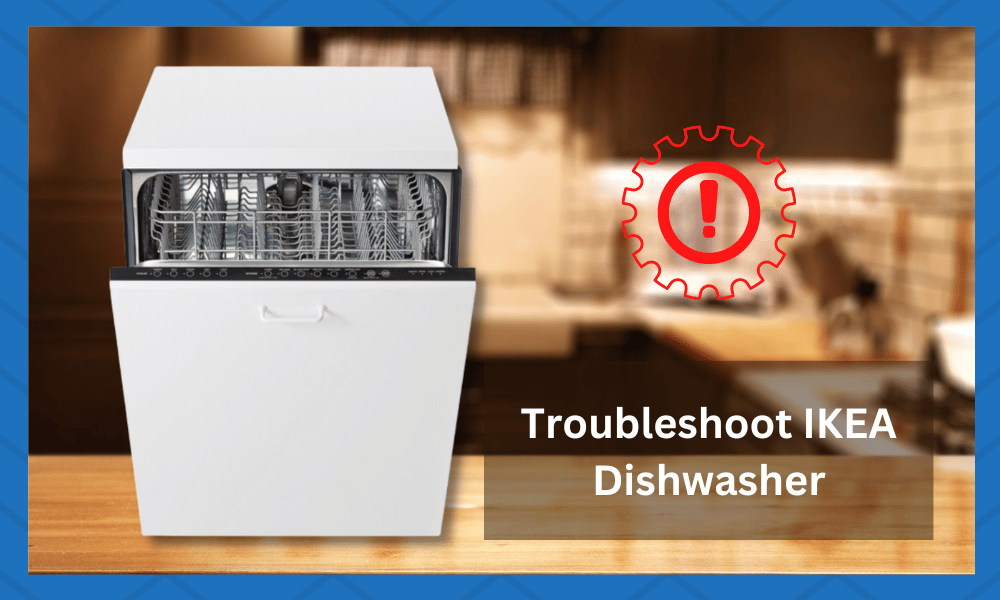10 Known Troubleshoot For IKEA Dishwasher IKEA Product Reviews 10-known-troubleshoot-for-ikea-dishwasher-ikea-product-reviews