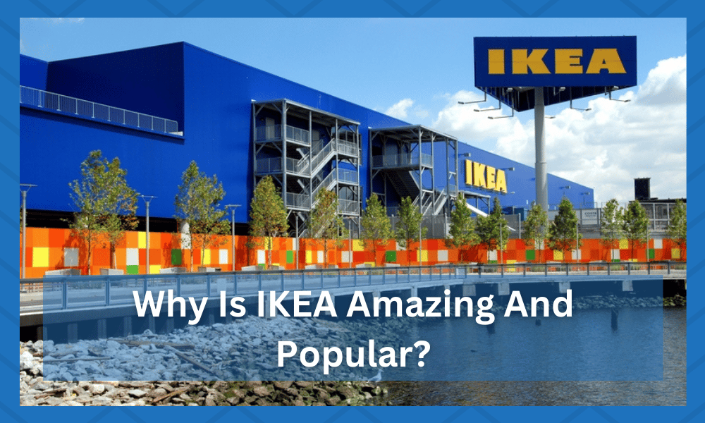 why ikea is amazing and popular