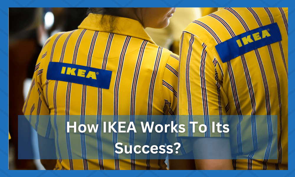 how ikea works to its success