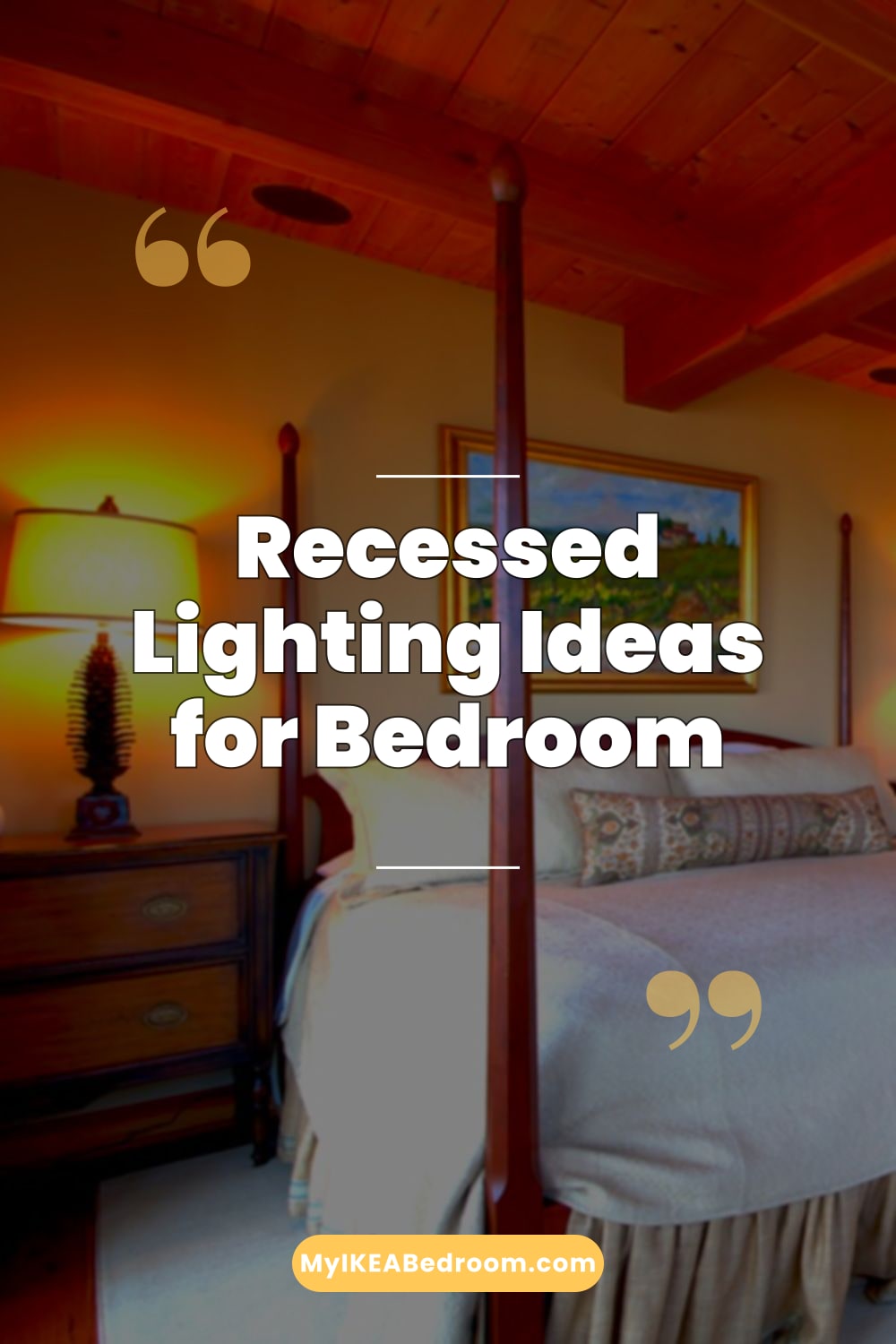 Recessed Lighting Ideas for Bedroom
