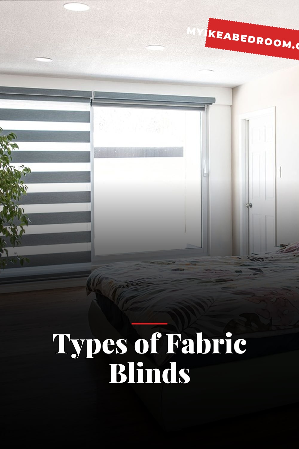 Types of Fabric Blinds Types of Fabric Blinds